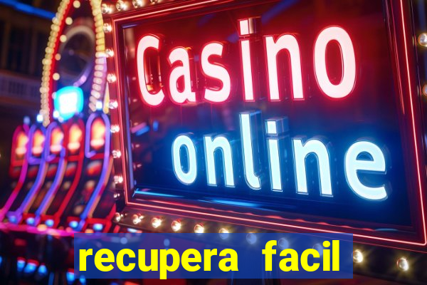 recupera facil reclame aqui